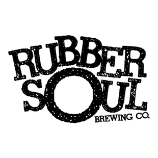 Rubber Soul Brewing Co. Rubber Soul Brewing Co.